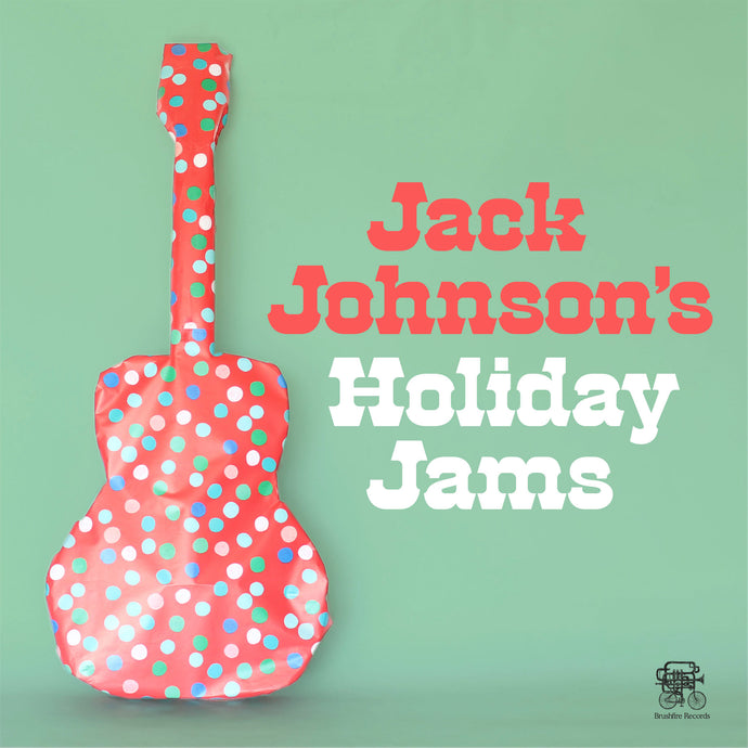 Jack Johnson Holiday Jams